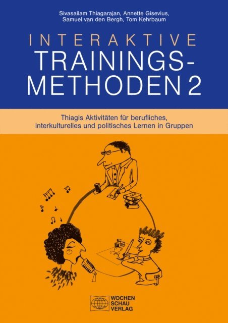 Tom Kehrbaum, Samuel van den Bergh, Annette Gisevius, Sivasailam Thiagarajan - Interaktive Trainingsmethoden 2, E-bok