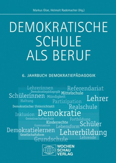 Helmolt Rademacher, Markus Gloe - Demokratische Schule als Beruf, E-bok