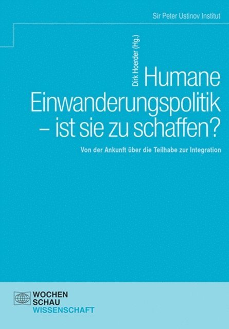 Dirk Hoerder - Humane Einwanderungspolitik – ist sie zu schaffen?, E-bok