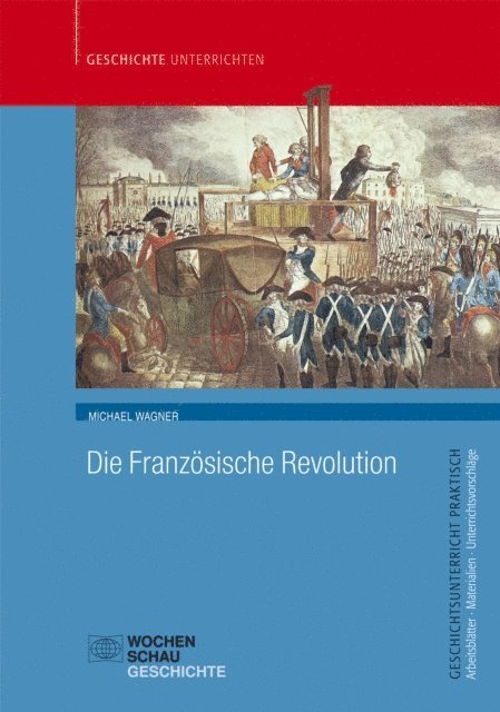 Michael Wagner - Die Französische Revolution, E-bok