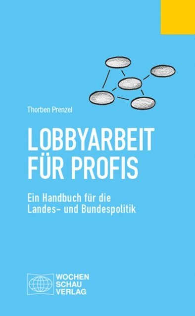 Thorben Prenzel - Lobbyarbeit für Profis, E-bok