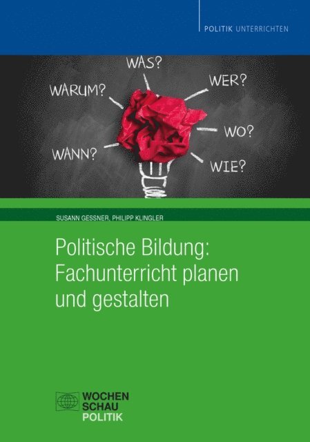 Philipp Klingler, Susann Gessner - Politische Bildung: Fachunterricht planen und gestalten, E-bok