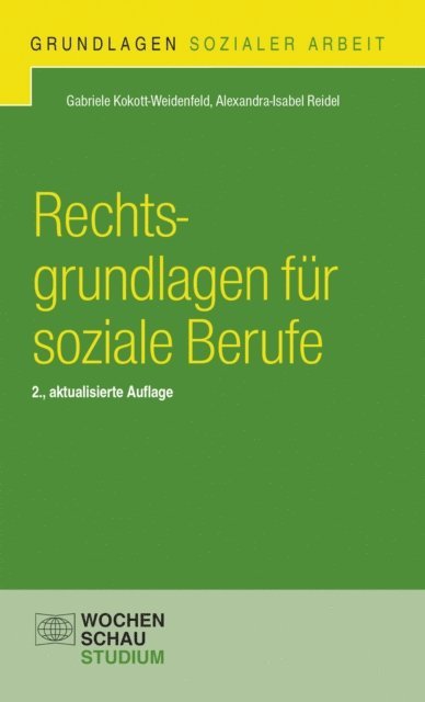 Alexandra-Isabel Reidel, Gabriele Kokott-Weidenfeld - Rechtsgrundlagen in sozialen Berufen, E-bok