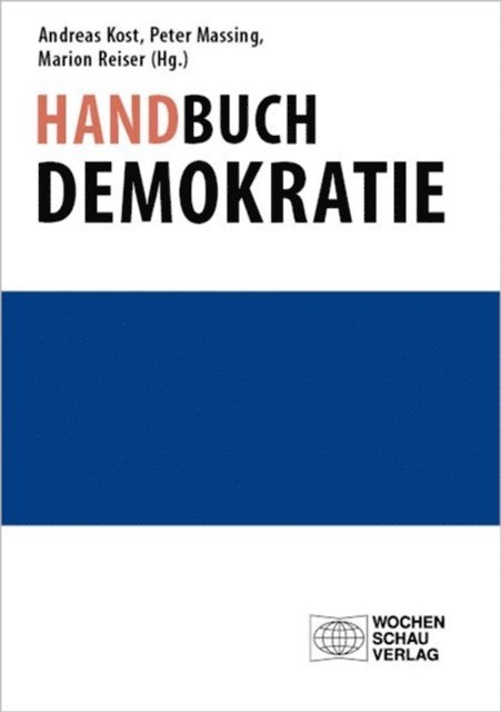 Marion Reiser, Peter Massing, Andreas Kost - Handbuch Demokratie, E-bok
