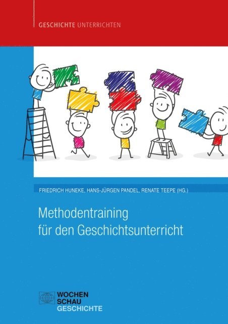 Friedrich Huneke, Renate Teepe, Hans-Jurgen Pandel - Methodentraining für den Geschichtsunterricht, E-bok