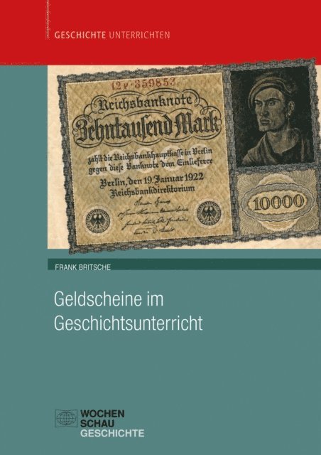 Frank Britsche - Geldscheine im Geschichtsunterricht, E-bok