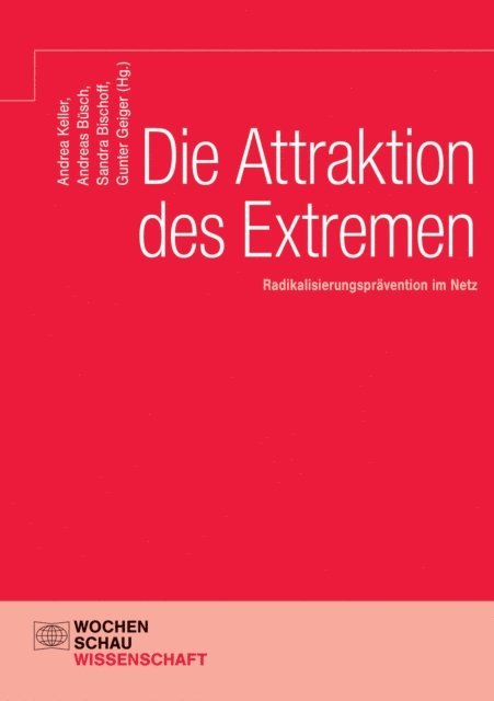 Gunter Geiger, Sandra Bischoff, Andreas Busch, Andrea Keller - Die Attraktion des Extremen, E-bok