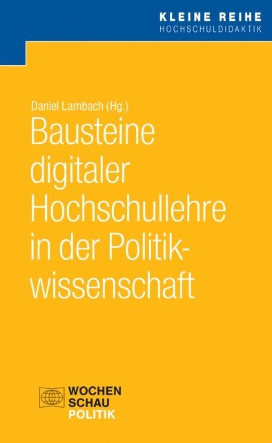 Daniel Lambach - Bausteine digitaler Hochschullehre in der Politikwissenschaft, E-bok