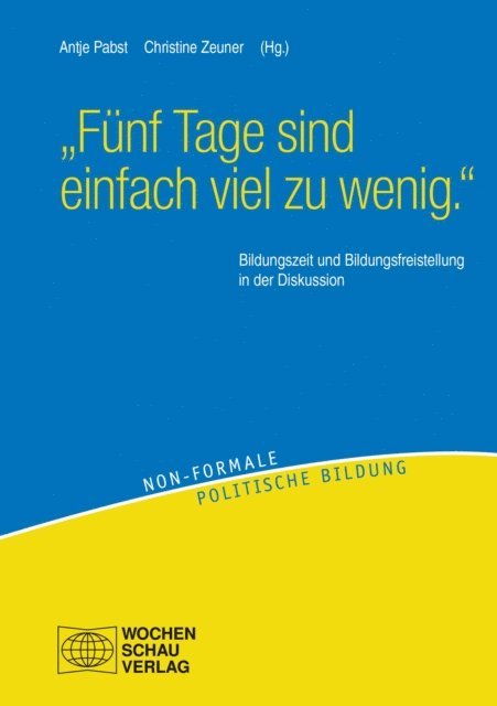 Christine Zeuner, Antje Pabst - "Fünf Tage sind einfach viel zu wenig.", E-bok