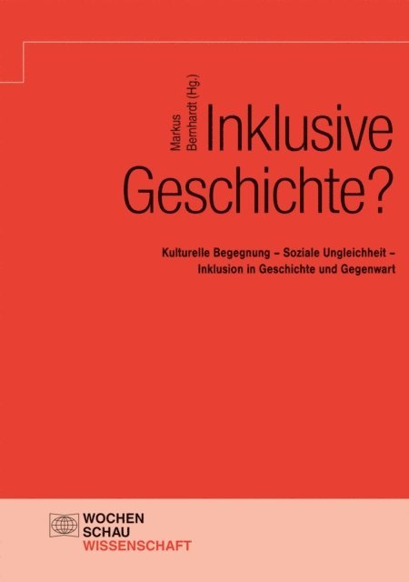 Markus Bernhardt - Inklusive Geschichte?, E-bok