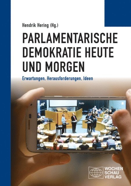 Hendrik Hering - Parlamentarische Demokratie heute und morgen, E-bok