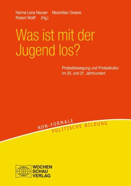 Robert Wolff, Hanna-Lena Neuser, Maximilian Graeve - Was ist mit der Jugend los?, E-bok