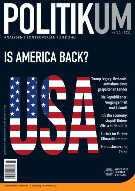 Johannes Varwick - Is America back?, E-bok