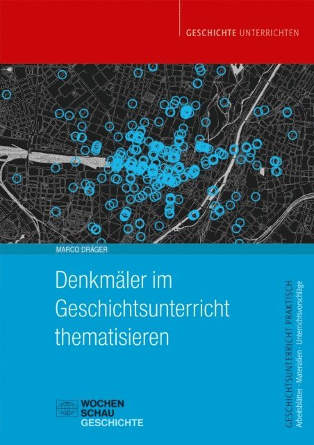 Marco Drager - Denkmäler im Geschichtsunterricht thematisieren, E-bok