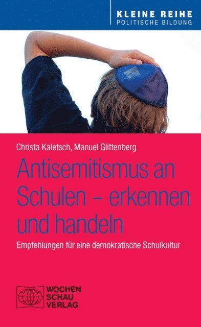Manuel Glittenberg, Christa Kaletsch - Antisemitismus an Schulen – erkennen und handeln, E-bok