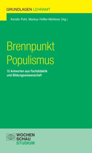 Markus Hoffer-Mehlmer, Kerstin Pohl - Brennpunkt Populismus, E-bok