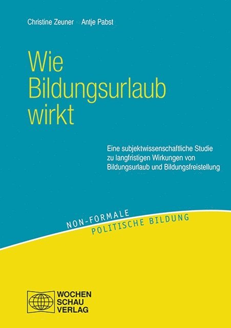 Antje Pabst, Christine Zeuner - Wie Bildungsurlaub wirkt, E-bok