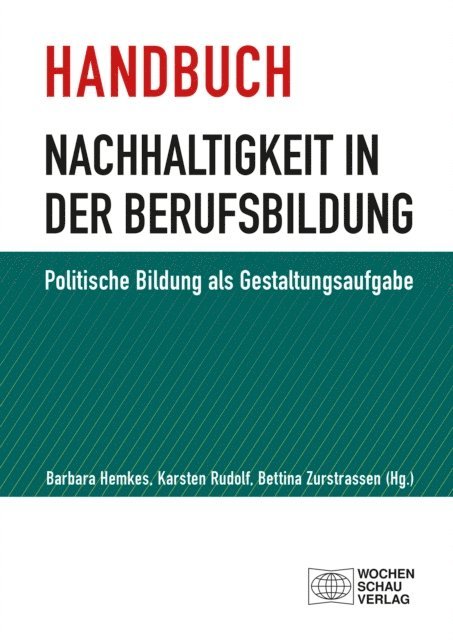 Bettina Zurstrassen, Karsten Rudolf, Barbara Hemkes - Handbuch Nachhaltigkeit in der Berufsbildung, E-bok