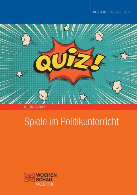 Lothar Scholz - Spiele im Politikunterricht, E-bok