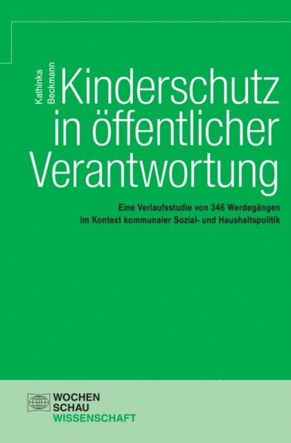 Kathinka Beckmann - Kinderschutz in öffentlicher Verantwortung, E-bok