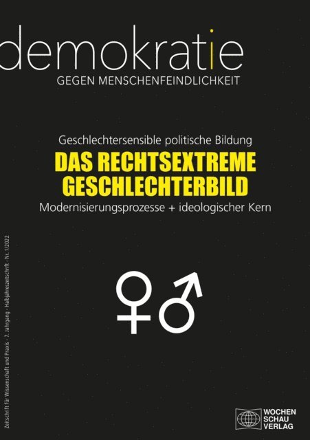 Sophie Schmitt, Timo Reinfrank, Beate Kupper, Sophie Einwachter, Irina Bohn, Reiner Becker - Geschlechtersensible politische Bildung DAS RECHTSEXTREME GESCHLECHTERBILD, E-bok