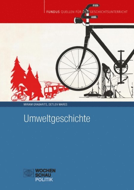 Detlev Mares, Miriam Grabarits - Umweltgeschichte, E-bok