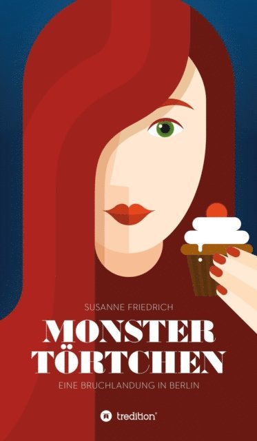 Susanne Friedrich - Monstertörtchen, E-bok