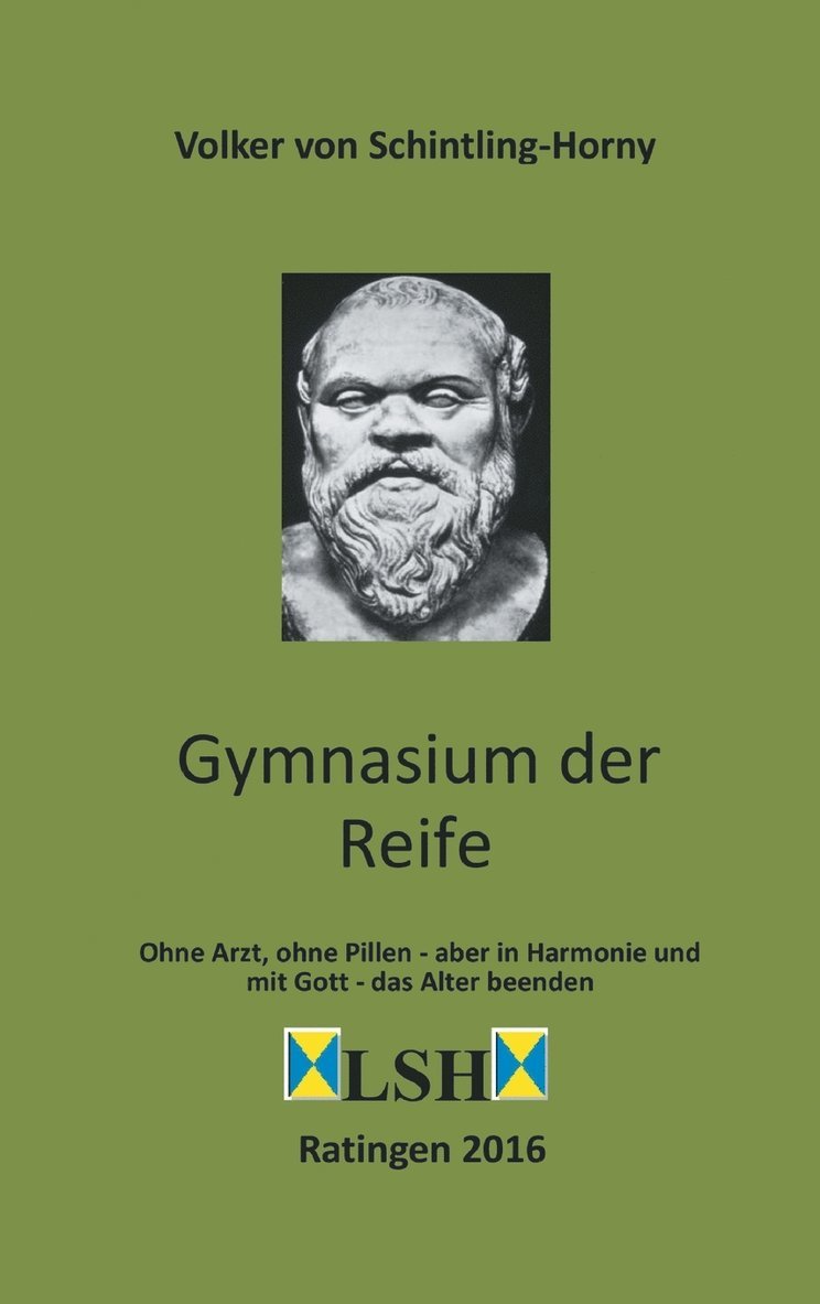 Volker Von Schintling-Horny - Gymnasium der Reife, Inbunden. Tillgänglighet: Lägg i varukorg