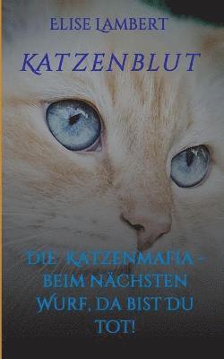 Elise Lambert - Katzenblut, Häftad