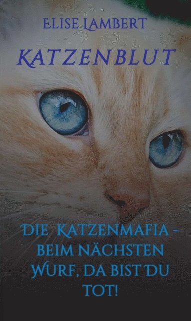 Elise Lambert - Katzenblut, E-bok