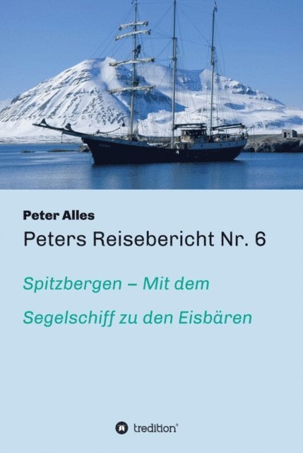 Peter Alles - Peters Reisebericht Nr. 6, E-bok. Tillgänglighet: Lägg i varukorg