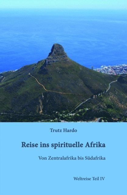 Trutz Hardo - Reise ins spirituelle Afrika, E-bok
