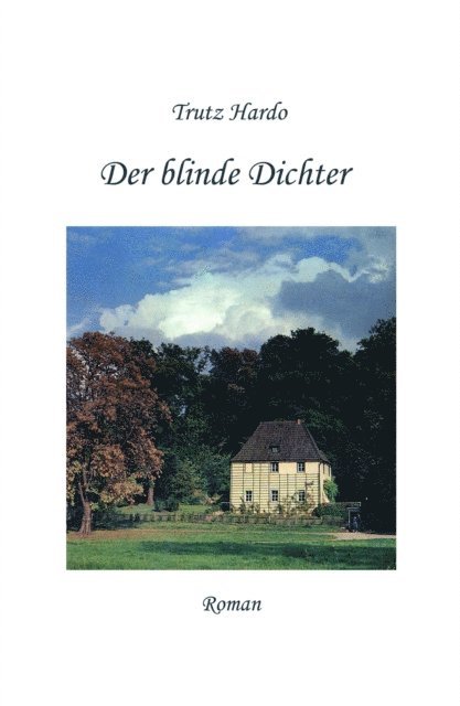Trutz Hardo - Der blinde Dichter, E-bok