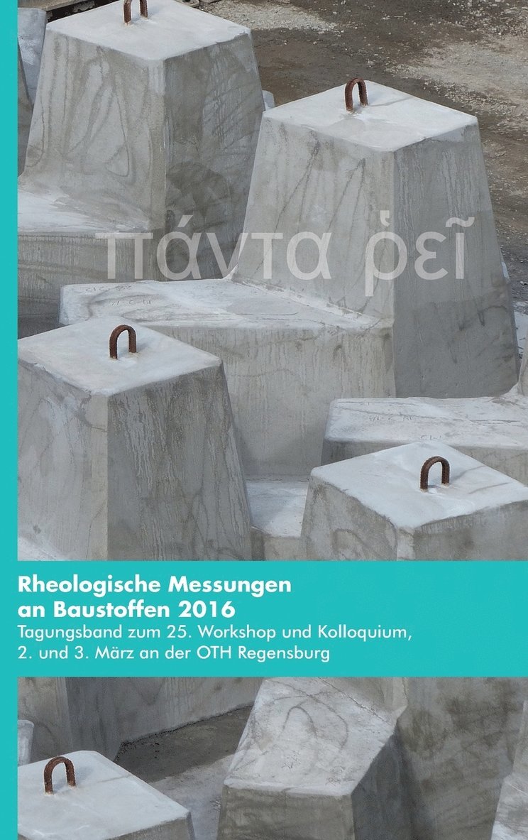 Markus Greim, Wolfgang Kusterle, Oliver Teubert - Rheologische Messungen an Baustoffen 2016, Inbunden. Tillgänglighet: Lägg i varukorg