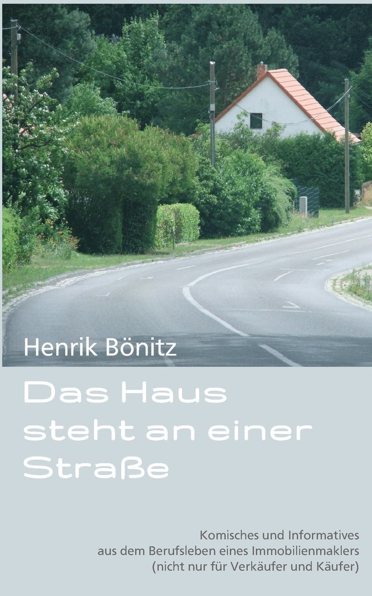 Haus steht an einer Straße