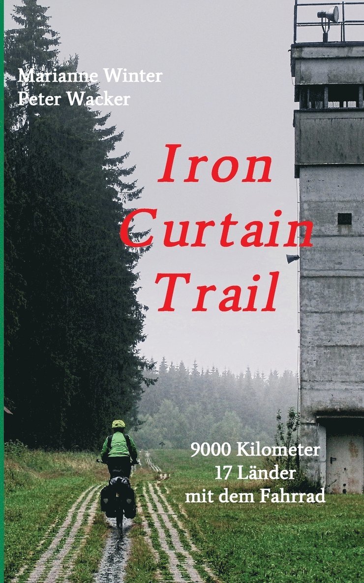 Marianne Winter, Peter Wacker - Iron Curtain Trail, Häftad