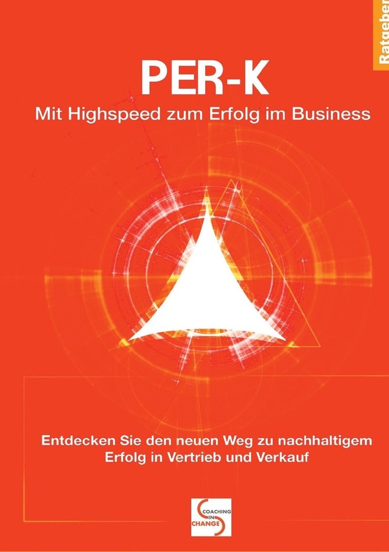 Gisela Schlüter - PER-K Mit Highspeed zum Erfolg im Business, Häftad