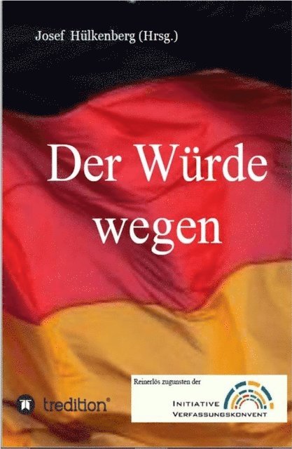 Heiko Lietz, Hans-Jochen Gscheidmeyer, Ute Behrens, Ralph Boes, Josef Hulkenberg, Josef Hulkenberg - Der Würde wegen, E-bok