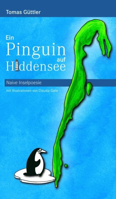 Tomas Guttler - Ein Pinguin auf Hiddensee, E-bok. Tillgänglighet: Lägg i varukorg