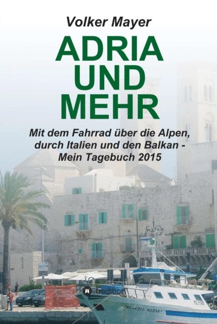 Volker Mayer - Adria und mehr, E-bok