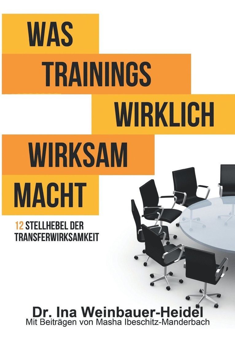 Ina Weinbauer-Heidel, Masha Ibeschitz-Manderbach - Was Trainings wirklich wirksam macht, Häftad. Tillgänglighet: Lägg i varukorg