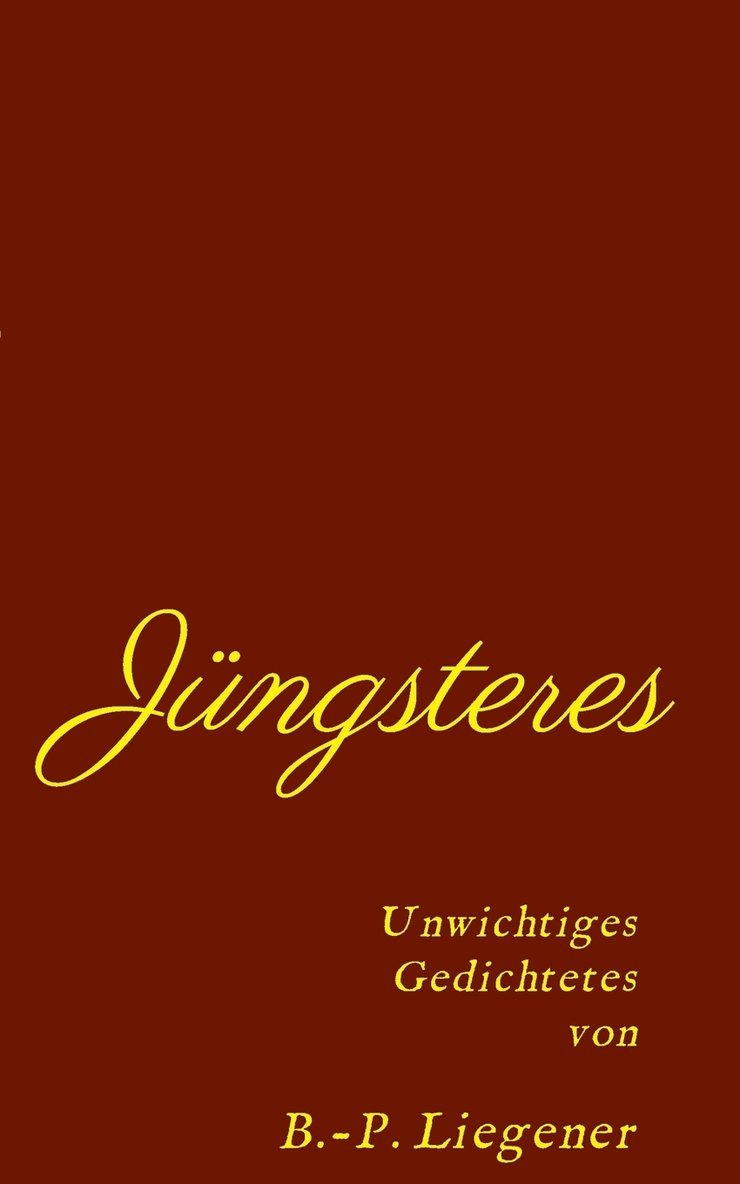 Bernd-Peter Liegener - Jüngsteres, Häftad. Tillgänglighet: Lägg i varukorg