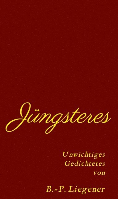 Bernd-Peter Liegener - Jüngsteres, E-bok. Tillgänglighet: Lägg i varukorg
