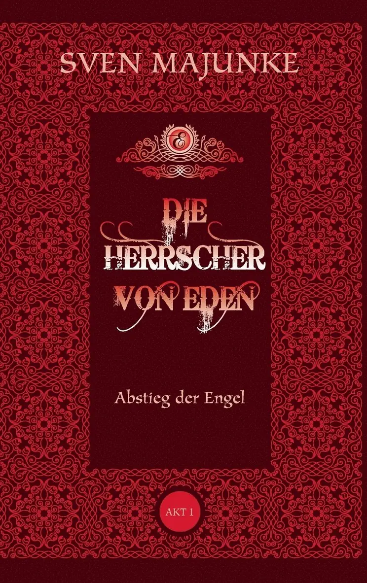 Sven Majunke - Herrscher von Eden, Inbunden. Tillgänglighet: Lägg i varukorg