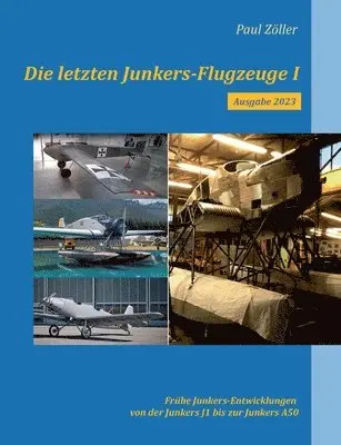Paul Zöller - letzten Junkers-Flugzeuge I - Ausgabe 2023, Häftad. Tillgänglighet: Lägg i varukorg