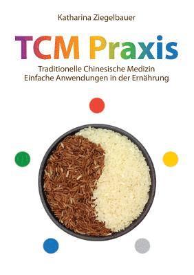 Katharina Ziegelbauer - TCM Praxis, Häftad. Tillgänglighet: Lägg i varukorg