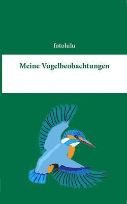 Fotolulu - Meine Vogelbeobachtungen, Häftad. Tillgänglighet: Lägg i varukorg
