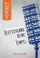 Fabian Gniffke - Deutschland Deine Tempel, Häftad. Tillgänglighet: Lägg i varukorg