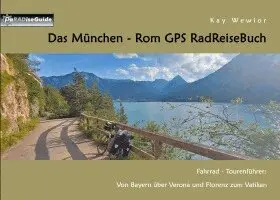 Kay Wewior - Das München - Rom GPS RadReiseBuch, Häftad. Tillgänglighet: Lägg i varukorg