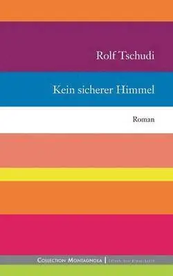 Rolf Tschudi - Kein sicherer Himmel, Häftad. Tillgänglighet: Lägg i varukorg